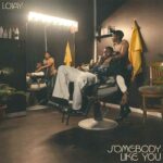 Somebody Like You mp3 by Lojay