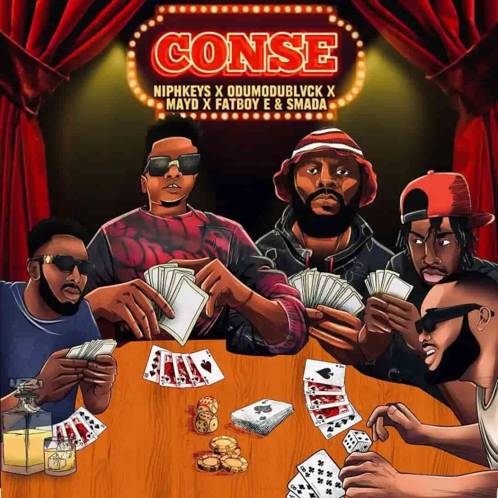 Niphkeys – Conse ft. ODUMODUBLVCK, May D, Fatboy E & Smada Artwork