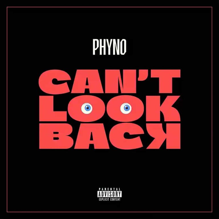 Can’t Look Back mp3 by Phyno