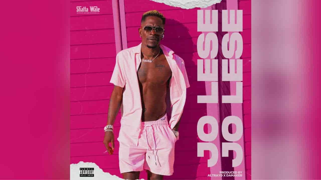 Shatta Wale – Jo Lese