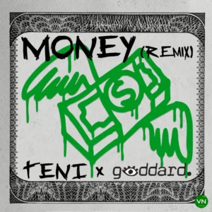 Teni – Money (Remix) ft. Goddard Artwork