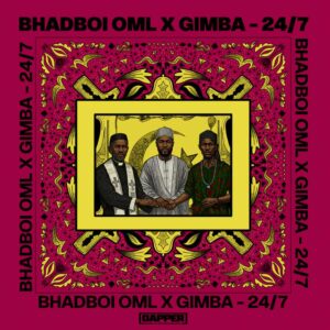 Bhadboi OML – 247 ft. Gimba Artwork