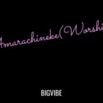 Amarachineke (Worship) mp3 by BigVibe