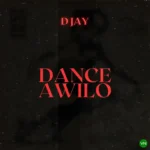 Dance Awilo mp3 by D Jay