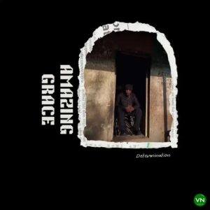 Determination – Amazing Grace Artwork