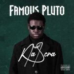 Na Scra mp3 by Famous Pluto feat. Osahon Uzama