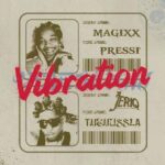 Vibration mp3 by Magixx ft. JeriQ