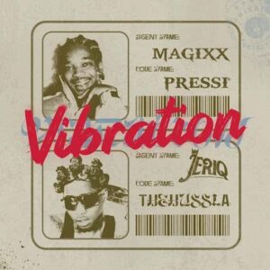 Magixx – Vibration ft. JeriQ Artwork