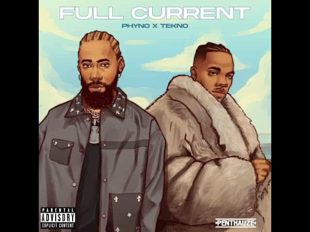 Full Current mp3 by Phyno feat. Tekno