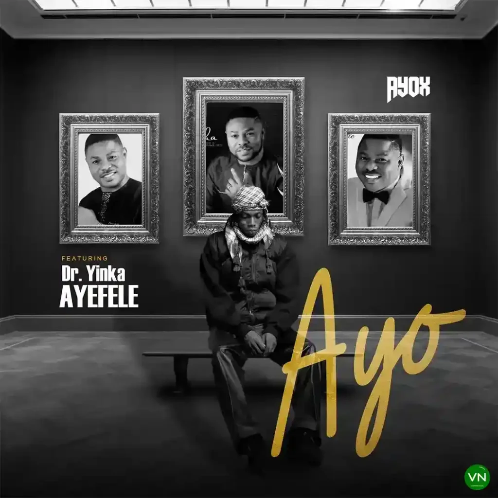 Ayox – AYO ft. Yinka Ayefele Artwork