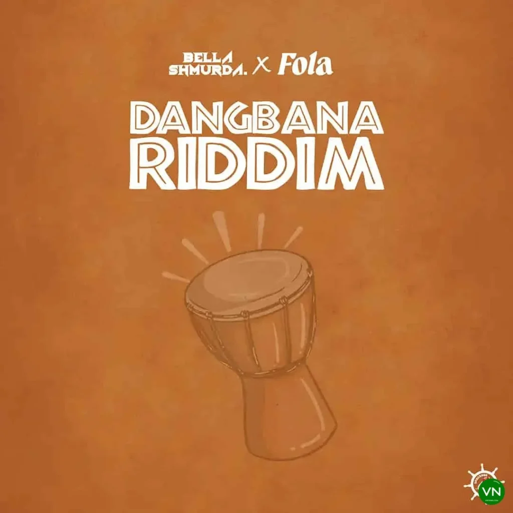 Bella Shmurda – Dangbana Riddim ft. FOLA Artwork