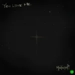 You Love Me mp3 by Masterkraft