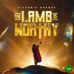 Victoria Orenze – The Lamb Is Worthy Artwork