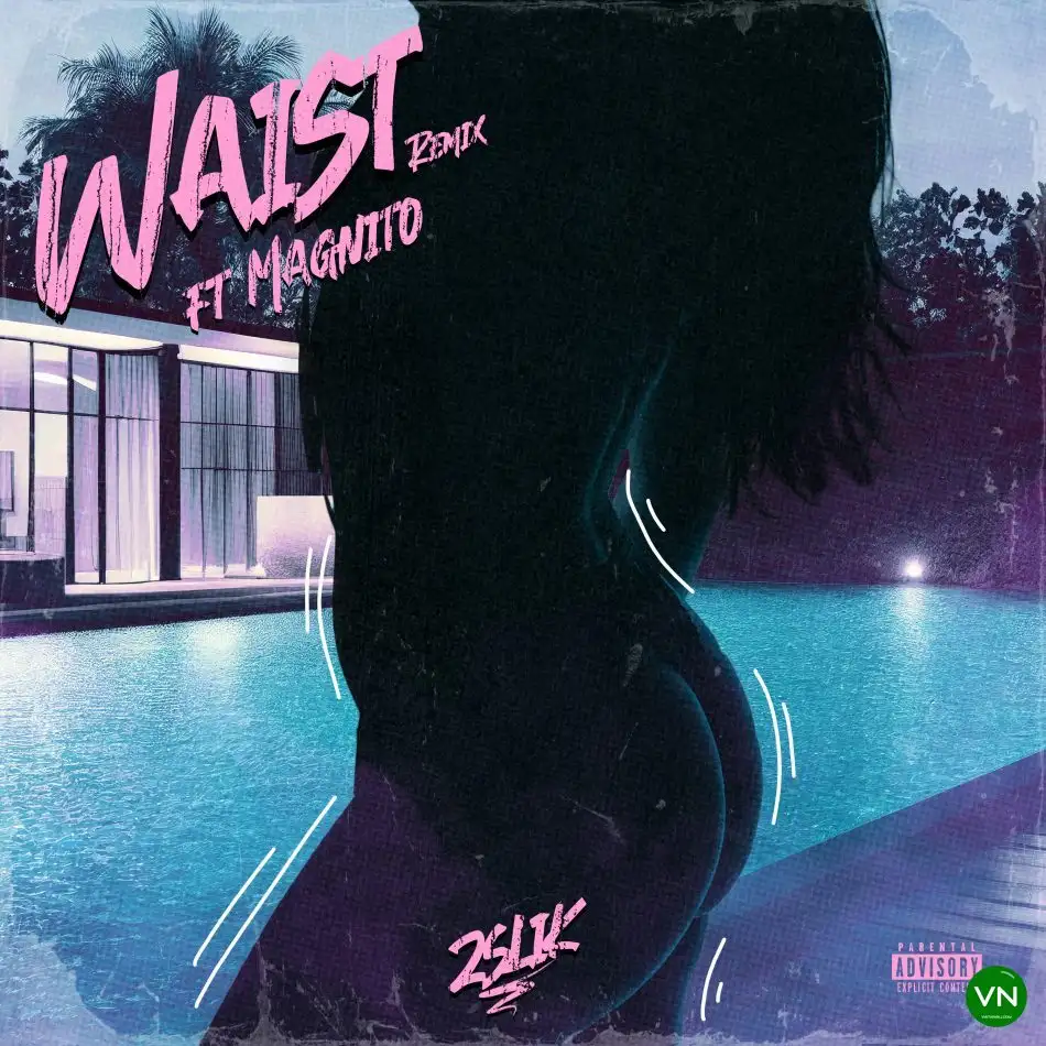 Waist (Remix) mp3 by 2slik feat. Magnito