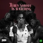 When Nobody Is Watching (Album) mp3 by Ayox