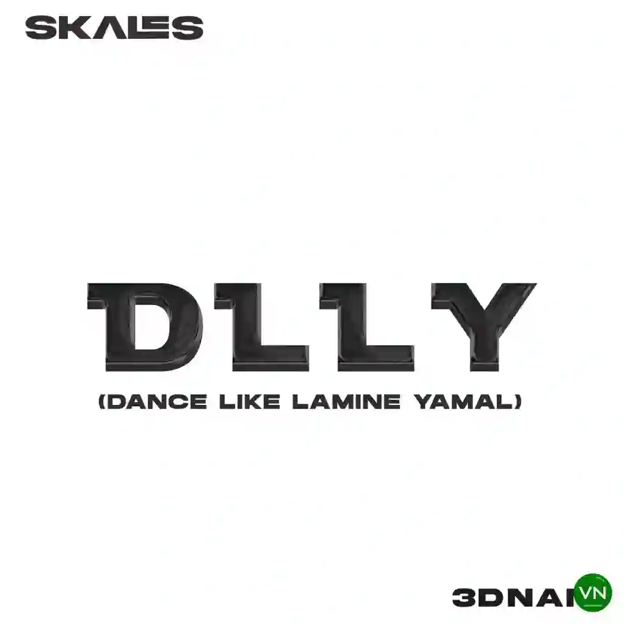 D.L.L.Y (Dance Like Lamine Yamal) mp3 by Skales feat. 3dnan