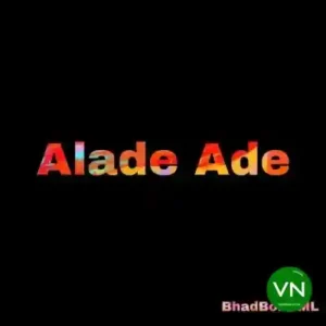 Bhadboi OML – Alade Ade Artwork
