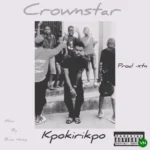 Kpokirikpo mp3 by Crownstar