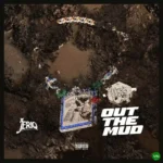 Out the Mud mp3 by Jeriq
