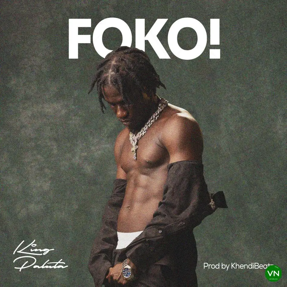 Foko mp3 by King Paluta