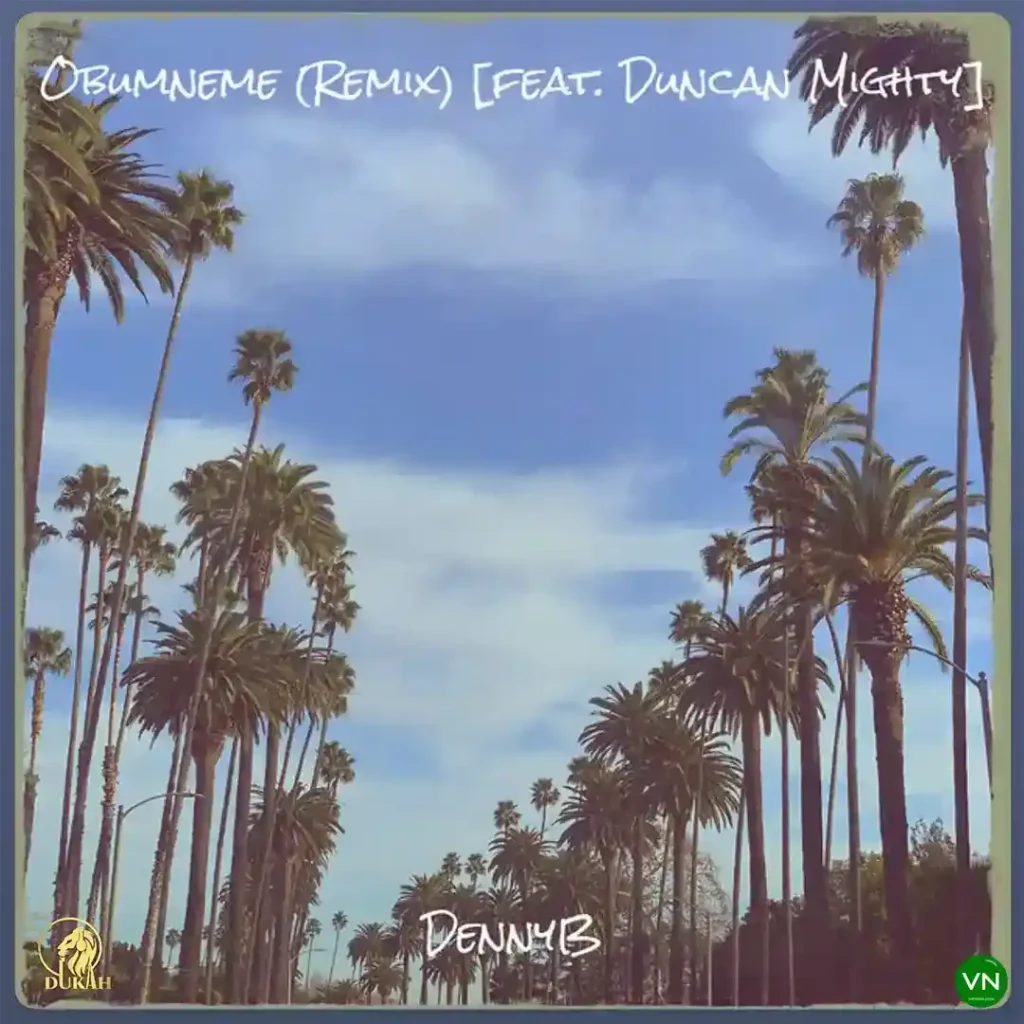 DennyB – OBUMNEME (Remix) ft. Duncan Mighty Artwork