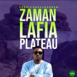 Zaman Lafia (Plateau) mp3 by Eedris Abdulkareem