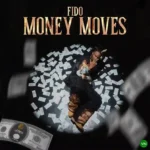 Money Moves mp3 by Fido