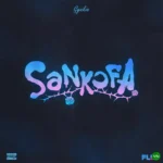 Sankofa mp3 by Gyakie