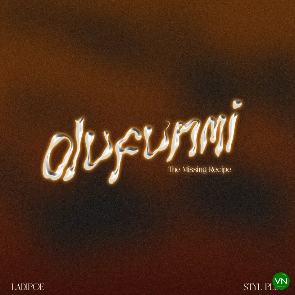Olufunmi (The Missing Recipe) mp3 by LadiPoe feat. Styl-Plus