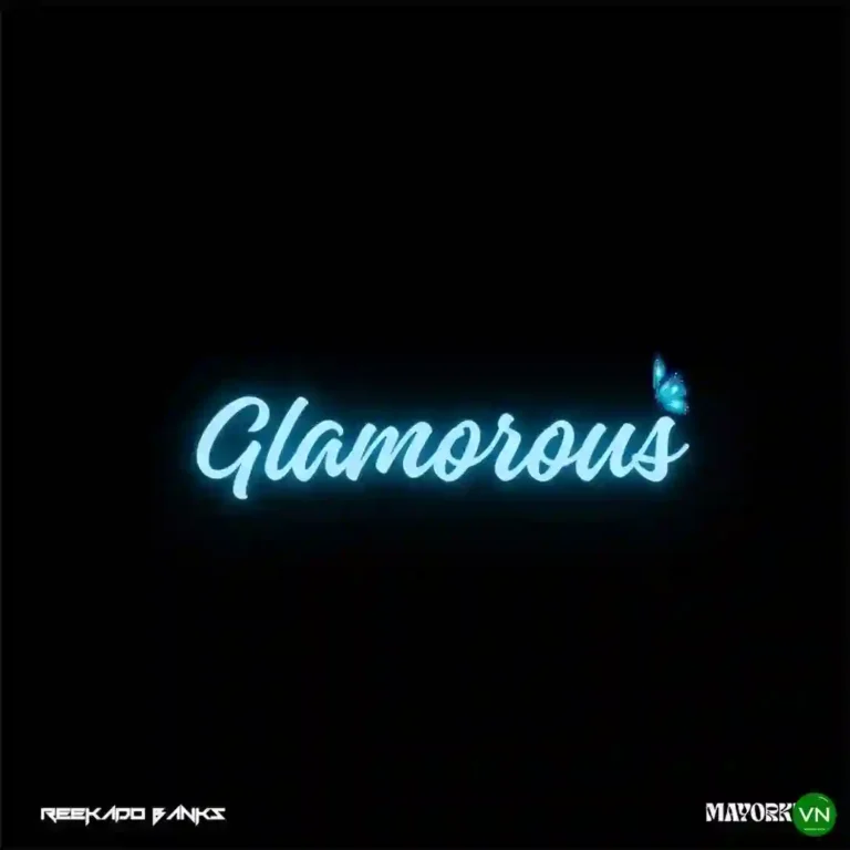 Glamorous mp3 by Reekado Banks feat. Mayorkun