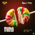 Sweet mp3 by Spyro feat. Shoday