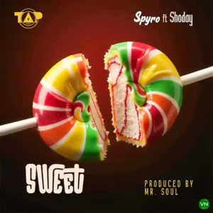 Spyro – Sweet ft. Shoday Artwork