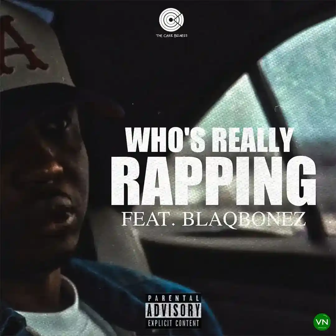 Who’s Really Rapping mp3 by A-Q feat. Blaqbonez