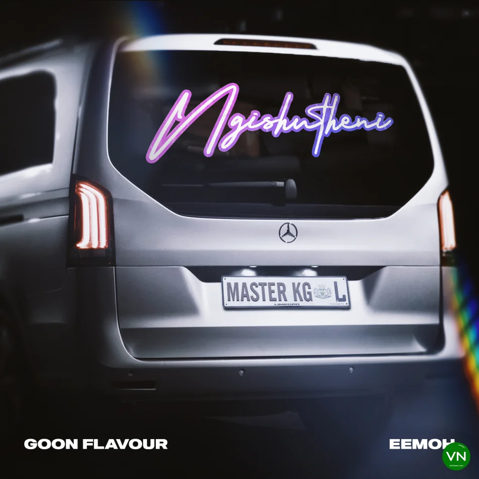 Ngishutheni mp3 by Goon Flavour feat. Master KG and Eemoh