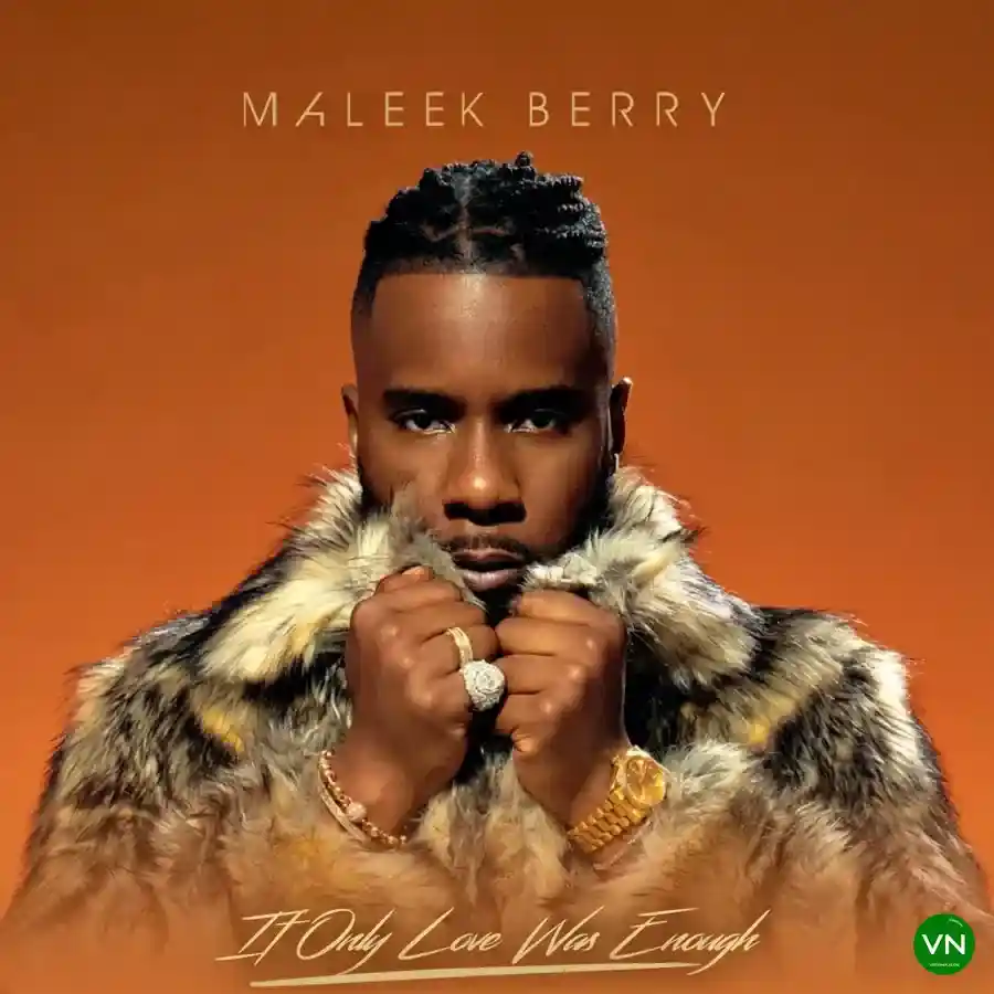 If Only Love Was Enough (Album) mp3 by Maleek Berry