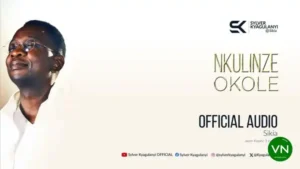 Sylver Kyagulanyi – Nkulinze Okole Artwork