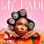 My Padi mp3 by Yemi Alade
