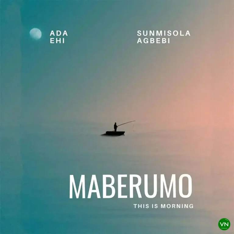 Maberumo (This Is Morning) mp3 by Ada Ehi feat. Sunmisola Agbebi