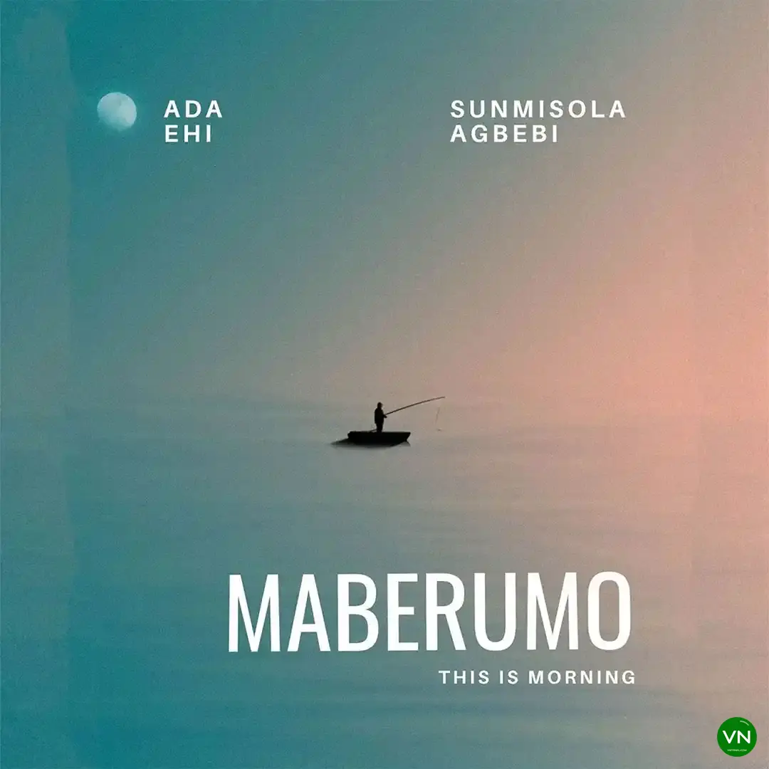 Maberumo (This Is Morning) mp3 by Ada Ehi feat. Sunmisola Agbebi