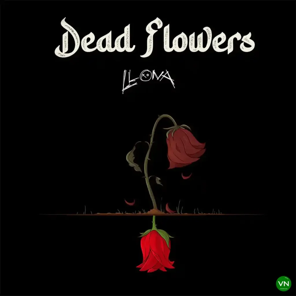 Llona – Dead Flowers Artwork