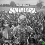 Bata Ime Ogbe mp3 by Rord Kelly