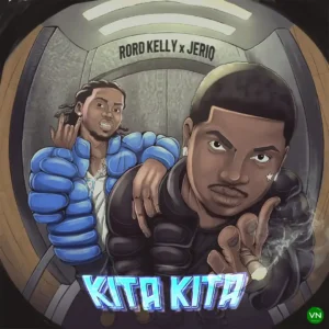 Rord Kelly – Kita Kita ft. Jeriq Artwork