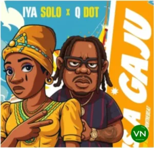Iya Solo – Is a Gaju ft. Qdot Artwork