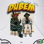 Dubem mp3 by Josh2funny feat. Zoro
