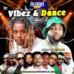 Vibez & Dance Mixtape mp3 by Alabareports Promotions feat. DJ Max AKA King Of DJs