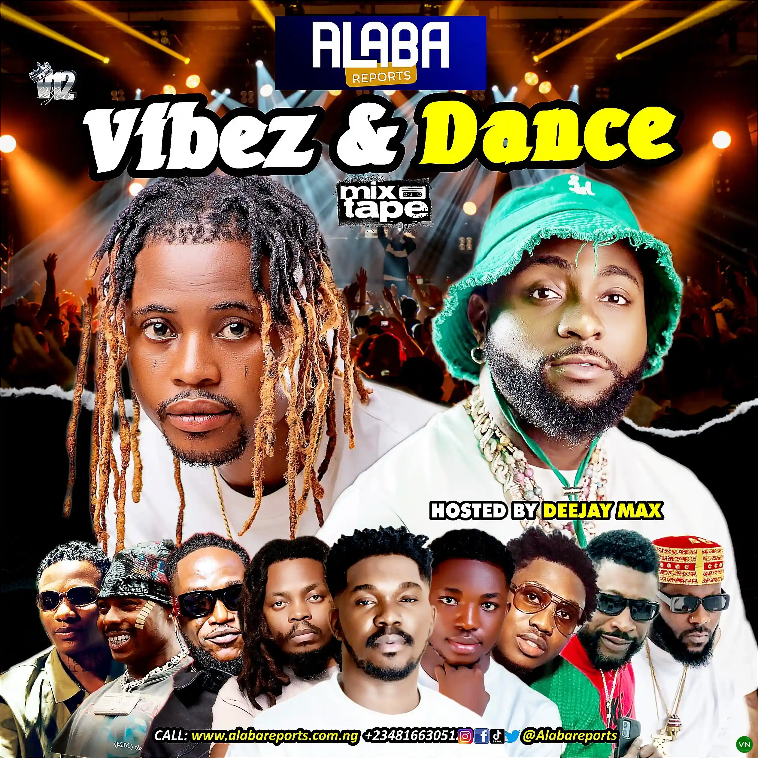Vibez & Dance Mixtape mp3 by Alabareports Promotions feat. DJ Max AKA King Of DJs