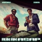 Run Am ASAP mp3 by ASAPtheDJ feat. ZerryDL