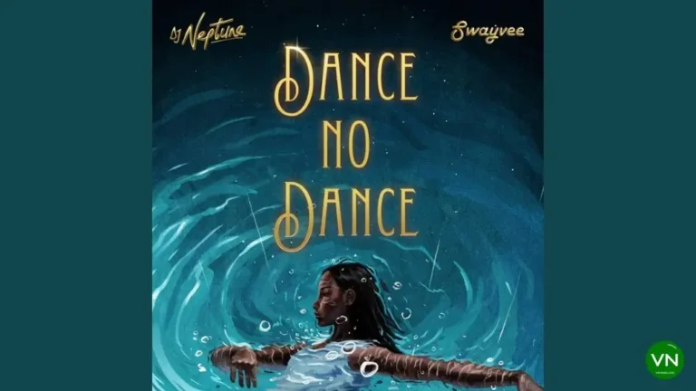 Dance No Dance mp3 by DJ Neptune feat. Swayvee