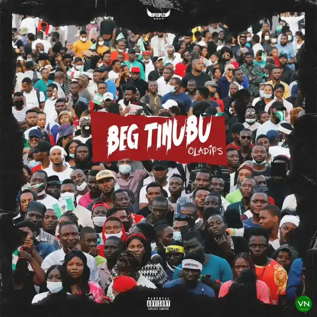 Oladips – Beg Tinubu Artwork