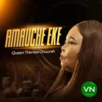 Amauche Eke mp3 by Theresa Onuorah